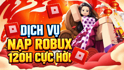 DỊCH VỤ NẠP ROBUX
