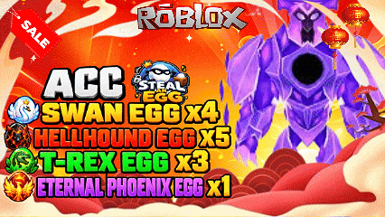 ACC STEAL AN EGG SỞ HỮU 105 TRỨNG VIP